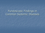 Retinoscopic Findings in Common Systemic Diseases