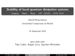 Stability of local quantum dissipative systems