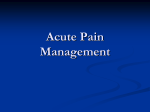 Acute Pain Management - Anesthesiology and Perioperative Medicine