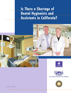 Is There a Shortage of Dental Hygienists and Assistants in California?