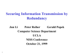 Securing Information Transmission by Redundancy