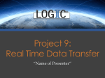 Project 9 - 2015: Real- Time Data transfer