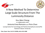 A New Method To Determine Large Scale Structure From