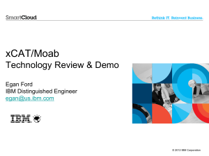 xCAT_Moab_Tech_Review+Demo_v6