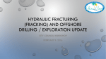 Hydraulic Fracturing and Offshore Drilling