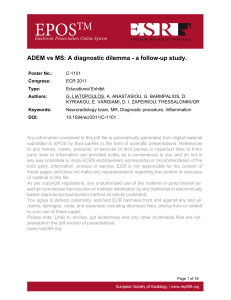ADEM vs MS: A diagnostic dilemma - a follow-up study.