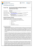 Project Title: New Generation Molecular Magnetic Materials