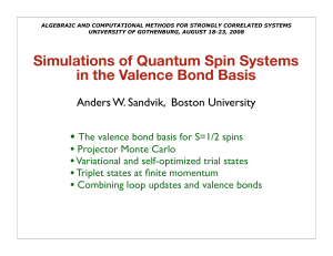 Simulations of Quantum Spin Systems in the Valence Bond Basis