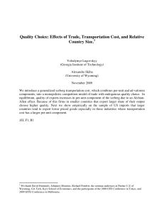 Quality Choice: Effects of Trade, Transportation Cost, and Relative