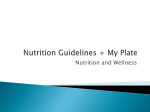 Nutrition Guidelines + MyPlate