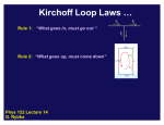 Kirchoff Loop Laws …