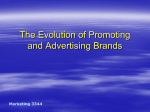 The Evolution of Promoting and Advertising Brands