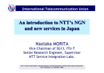 An introduction to NTT ’ s NGN and new services in Japan