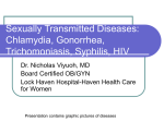 Sexually Transmitted Diseases: Chlamydia, Gonorrhea
