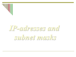 Lecture 2 - Adresses and subnet masks