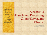 Distributed Processing, Client/Server, and Clusters (optional)