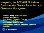 Interpreting the ACC-AHA Guidelines on Cardiovascular Disease Prevention and Cholesterol Management