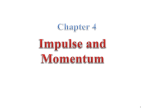 ch-4 Impulse and Momentum