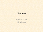 Climates April 25, 2013 Mr. Alvarez
