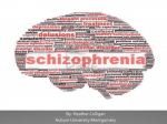 Schizophrenia - Heather Culligan's Eportfolio