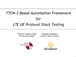 TTCN-3 Based Automation Framework for LTE UE Protocol Stack