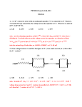 PHY2054 Exam II, Fall, 2011 Solutions 1.) A 5 kΩ resistor in series