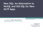 New SQL: An Alternative to NoSQL and Old SQL for New