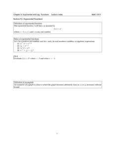 Chapter 9: Exponential and Log. Functions Lecture notes Math 1010