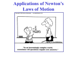 Applications of Newton’s Laws of Motion