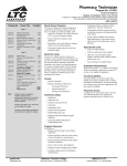 Pharmacy Technician Program No: 31-536-1 Technical Diploma Degree Completion Time: Two Terms