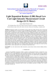 Light Dependent Resistor (LDR)