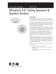 Wheelock S 8” Ceiling Speakers &amp; Speaker Strobes Technical Data  TD450020EN Description