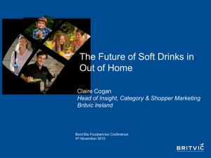 The Future of Soft Drinks in Out of Home Claire Cogan
