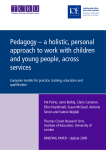 Pedagogy – a holistic, personal approach to work with children services