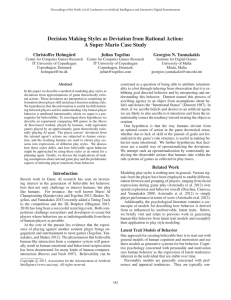 Decision Making Styles as Deviation from Rational Action: Christoffer Holmg˚ard Julian Togelius