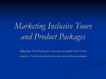 Marketing Inclusive Tours and Product Packages Objective