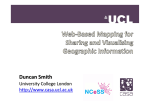 Duncan Smith University College London http:// www.casa.ucl.ac.uk