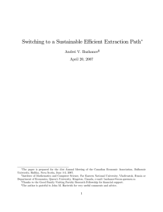 Switching to a Sustainable Eﬃcient Extraction Path ∗ Andrei V. Bazhanov