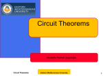 Circuit Theorems Mustafa Kemal Uyguroğlu 1 Eastern Mediterranean University