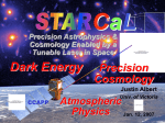 Dark Energy Precision Cosmology Atmospheric