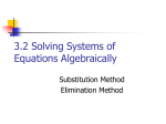 3.2 Solving Systems of Equations Algebraically