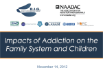 Impacts of Addiction on the Family System and Children