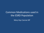 Common Medications used in the ESRD Population