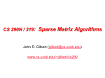 :  Sparse Matrix Algorithms CS 290N / 219 )