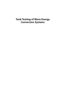 Tank Testing of Wave Energy Conversion Systems
