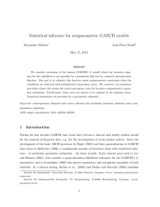 Statistical inference for nonparametric GARCH models Alexander Meister Jens-Peter Kreiß May 15, 2015