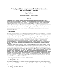 Developing And Comparing Numerical Methods For Computing The Inverse Fourier Transform  Abstract
