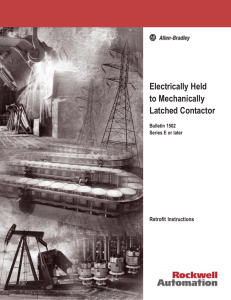 Electrically Held to Mechanically Latched Contactor