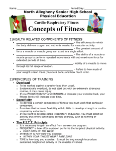 Concepts of Fitness Cardio-Respiratory Fitness North Allegheny Senior High School Physical Education