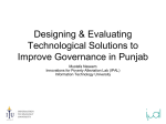 Designing &amp; Evaluating Technological Solutions to Improve Governance in Punjab Mustafa Naseem